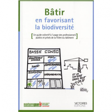 Bâtir en favorisant la biodiversité