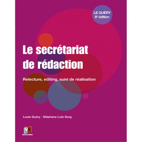 Le secrétariat de rédaction