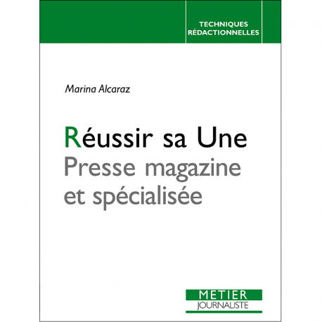 Réussir sa Une