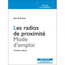 Les radios de proximité - Mode d'emploi