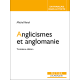 Anglicismes et anglomanie