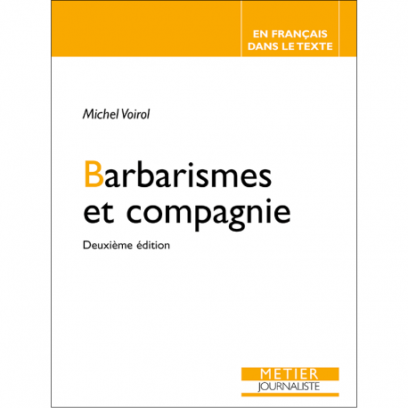 Barbarismes et compagnie