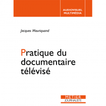 Pratique du documentaire télévisé