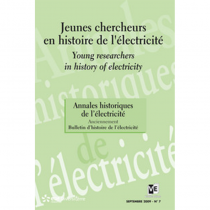 Jeunes chercheurs en histoire de l'électricité - Annales historiques de l'électricité n°7