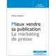 Mieux vendre sa publication Le marketing de presse