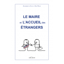 Le maire et l'accueil des étrangers