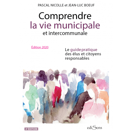 Comprendre la vie municipale et intercommunale