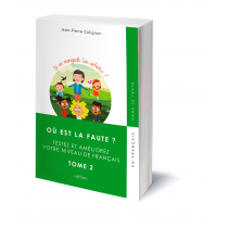 Où est la faute ? 2 - Testez et améliorez votre niveau de français