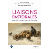 LIAISONS PASTORALES - Coévolutions, ruptures, résistances