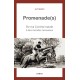Promenade(s) - De ma Corrèze natale à des mondes nouveaux