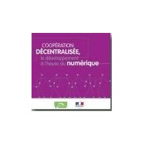 Coopération décentralisée, le développement à l’heure du numérique